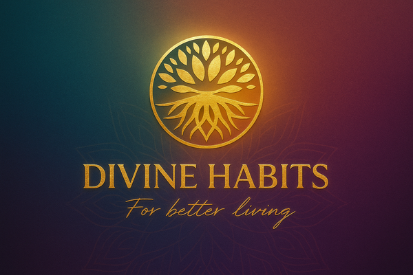 Divine Habits
